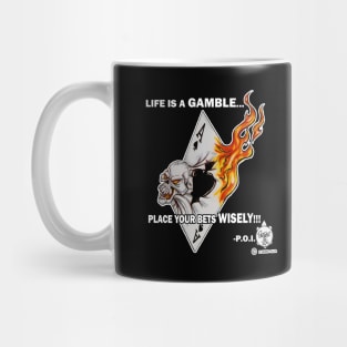 LIFE IS A GAMBLE (ACE CARD) Mug